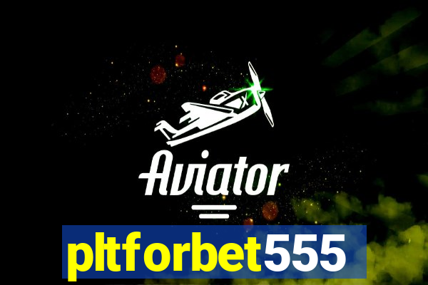 pltforbet555