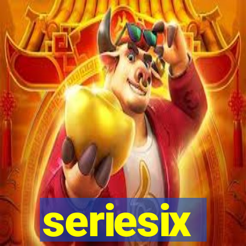 seriesix