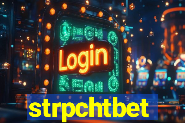 strpchtbet