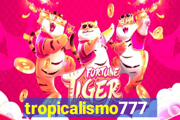 tropicalismo777lg.com