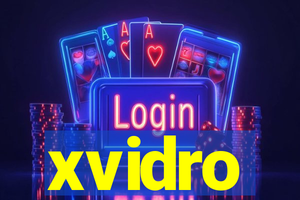 xvidro