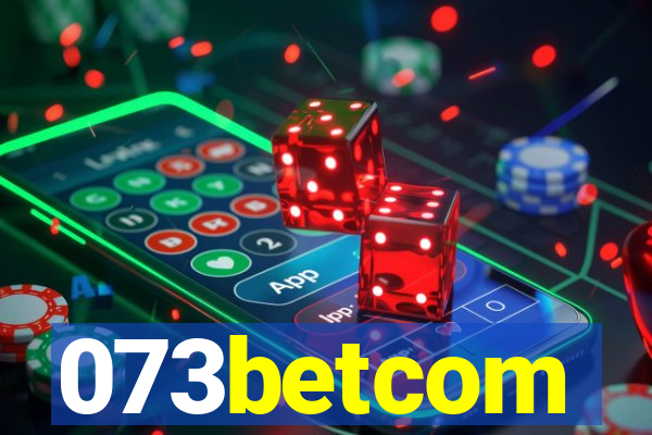 073betcom