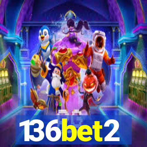 136bet2