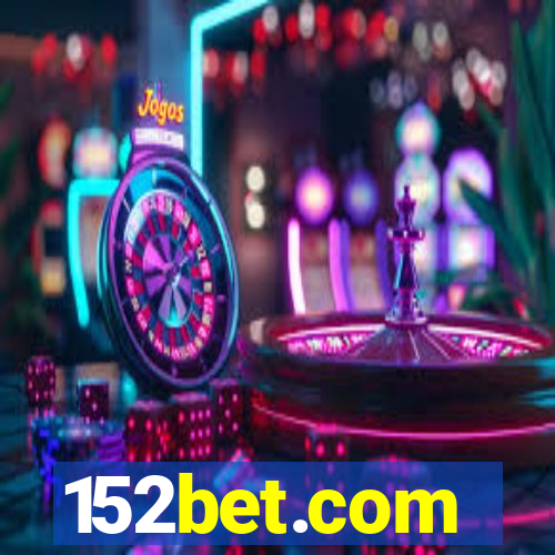 152bet.com
