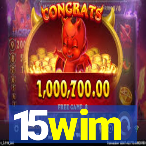 15wim
