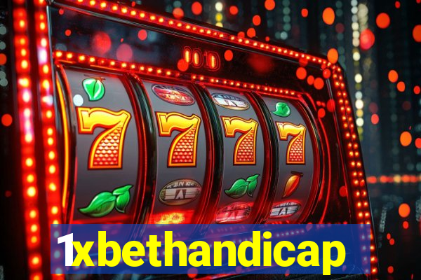 1xbethandicap