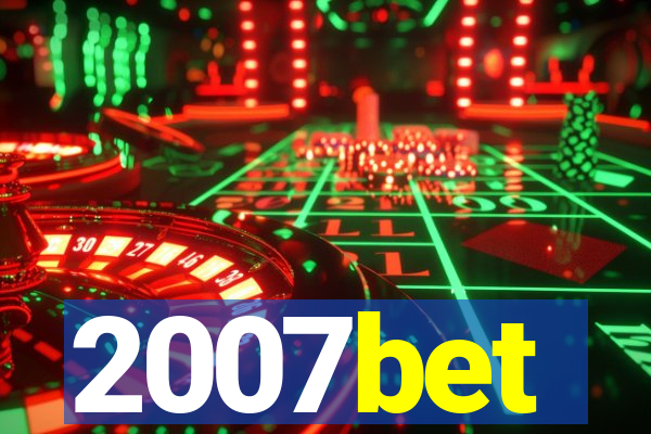2007bet