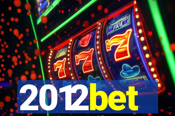 2012bet