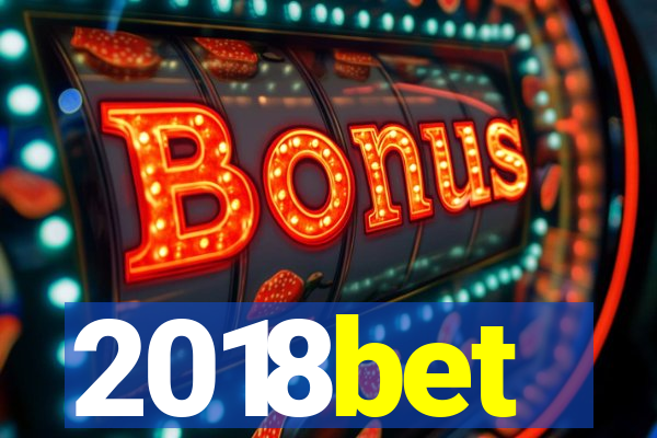 2018bet