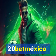 20betméxico