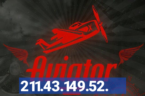 211.43.149.52.