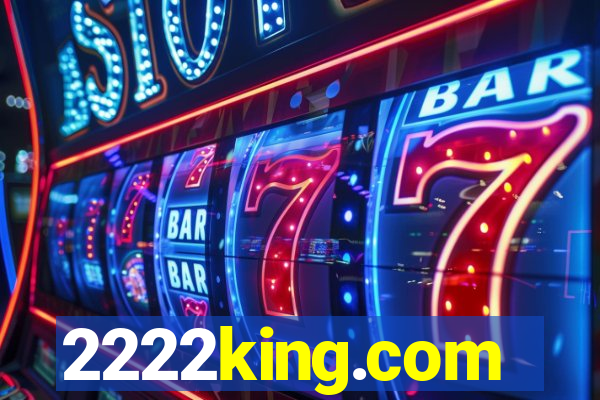 2222king.com
