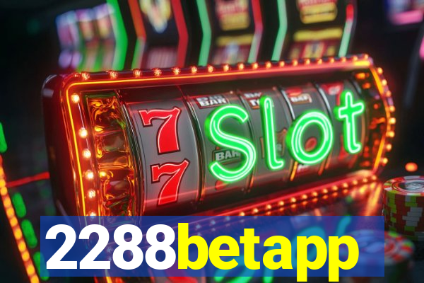 2288betapp
