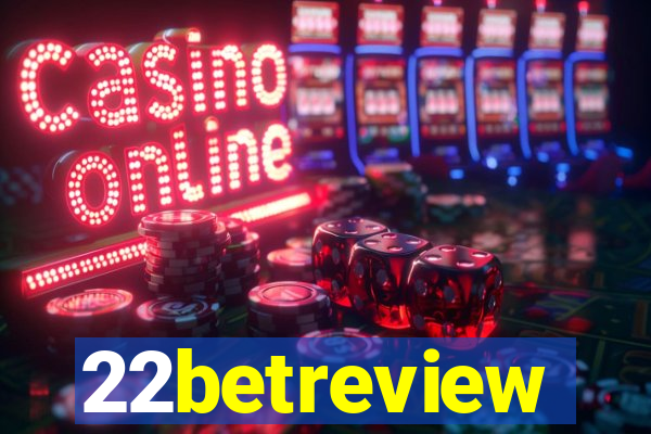 22betreview