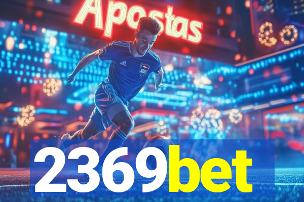 2369bet