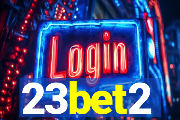 23bet2