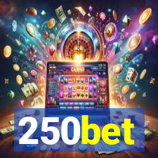250bet
