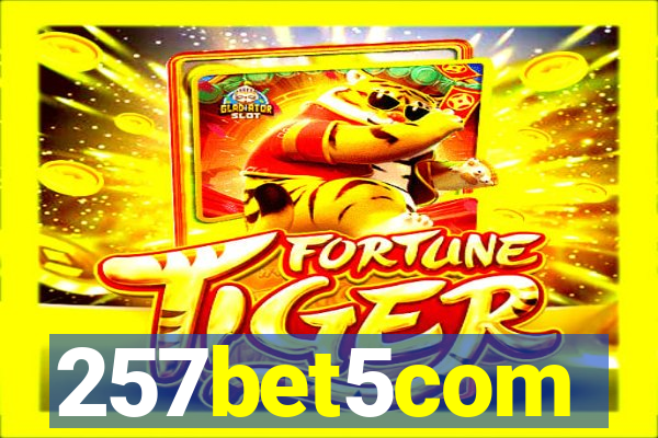 257bet5com