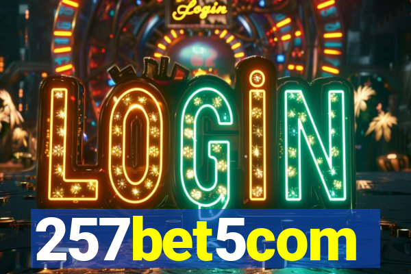 257bet5com