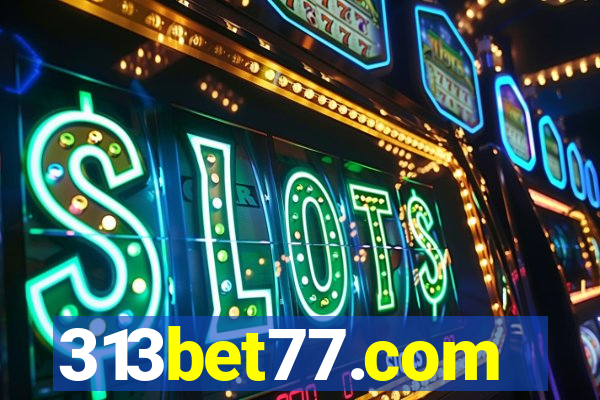 313bet77.com
