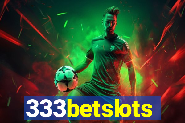 333betslots