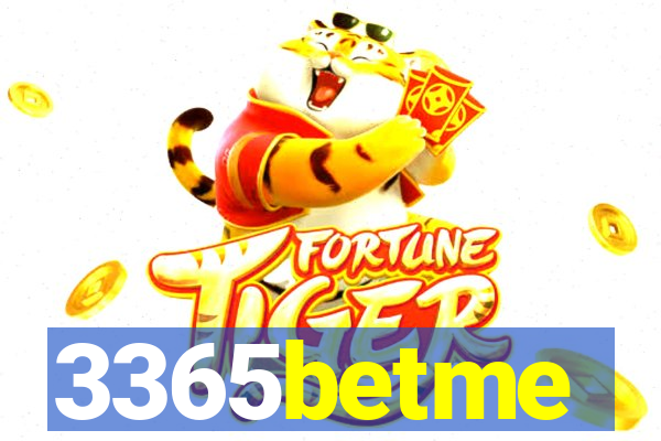 3365betme