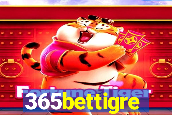 365bettigre