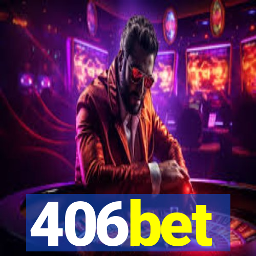 406bet