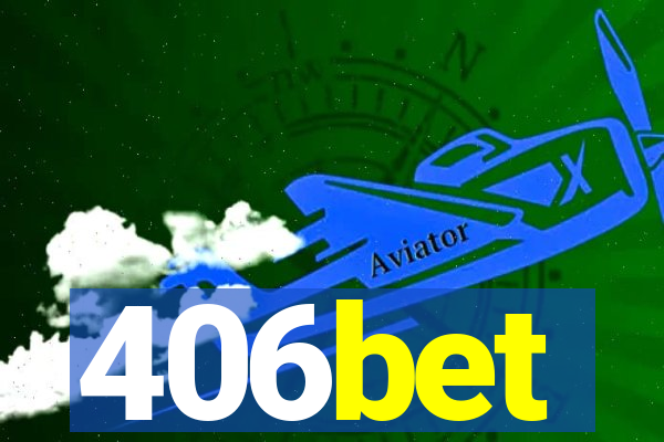 406bet