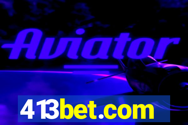 413bet.com