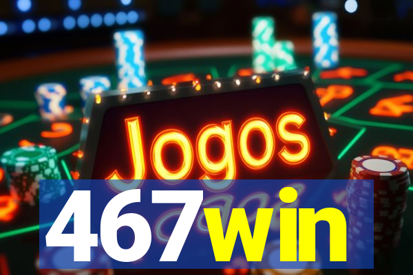 467win