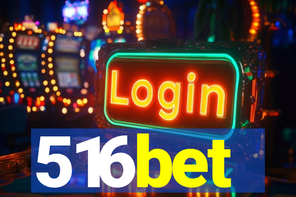 516bet