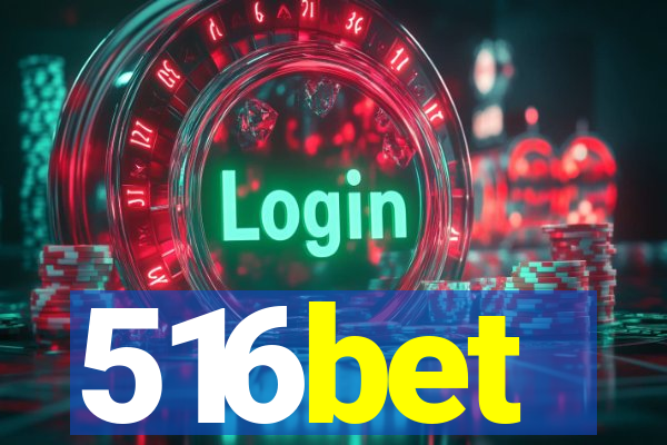 516bet
