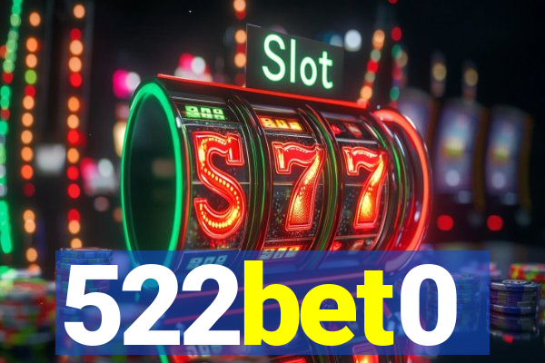 522bet0