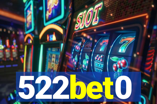 522bet0