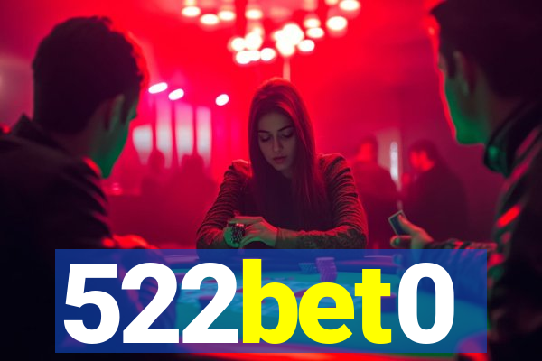 522bet0