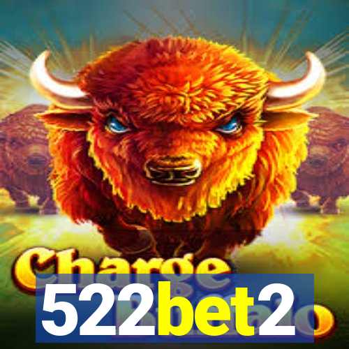522bet2