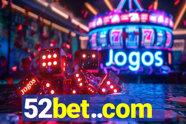 52bet..com