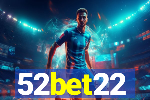 52bet22