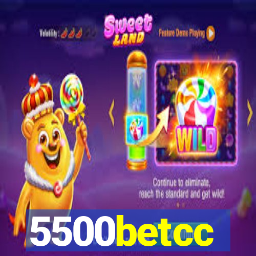 5500betcc