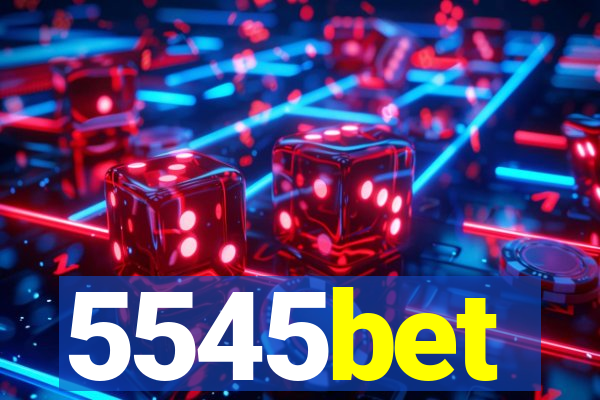 5545bet