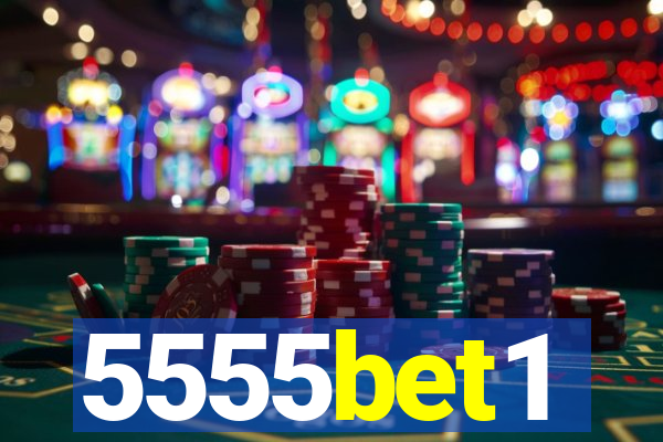 5555bet1