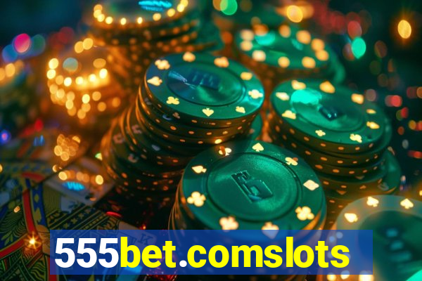 555bet.comslots