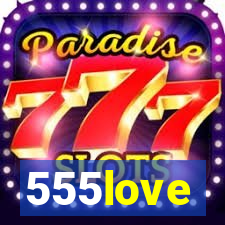 555love