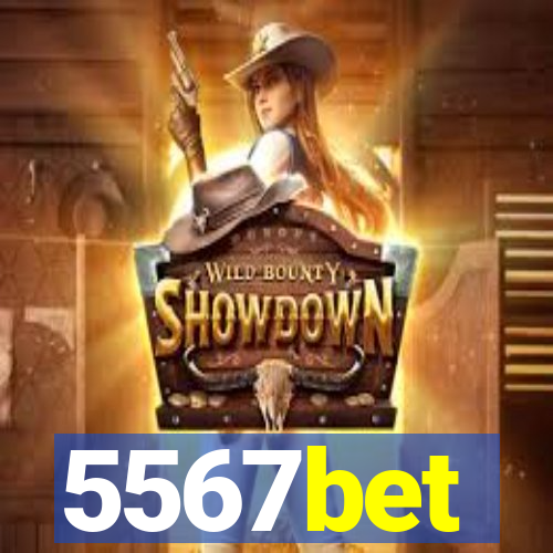 5567bet