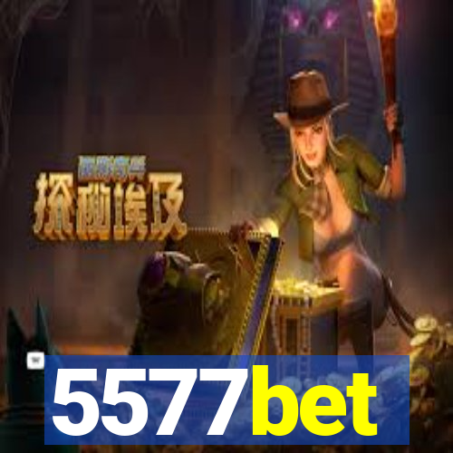 5577bet