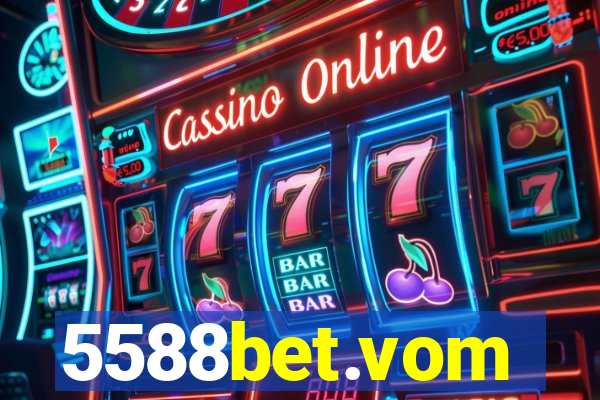 5588bet.vom