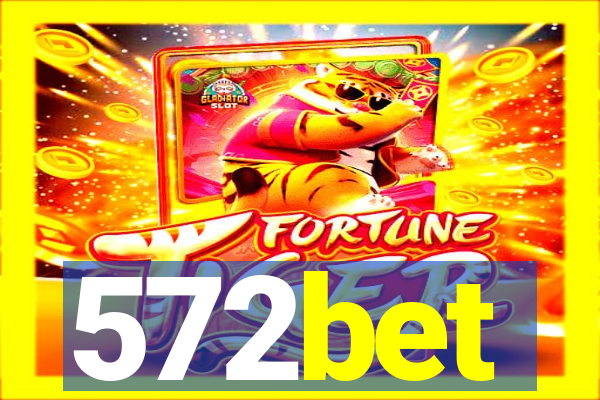 572bet