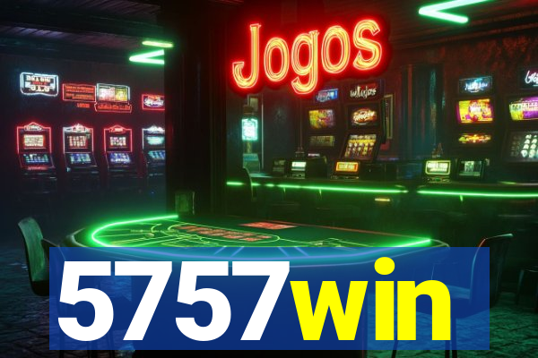 5757win
