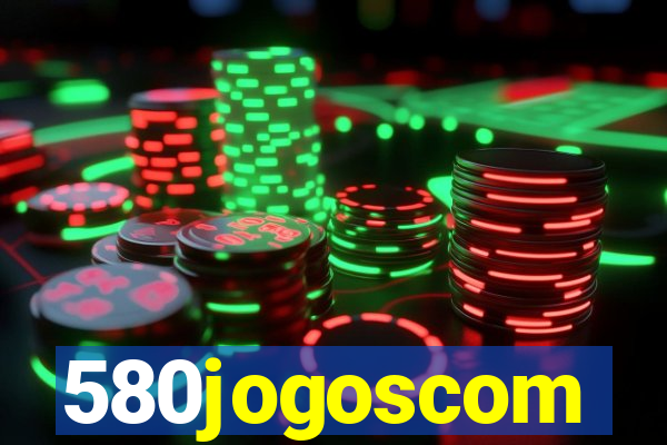 580jogoscom
